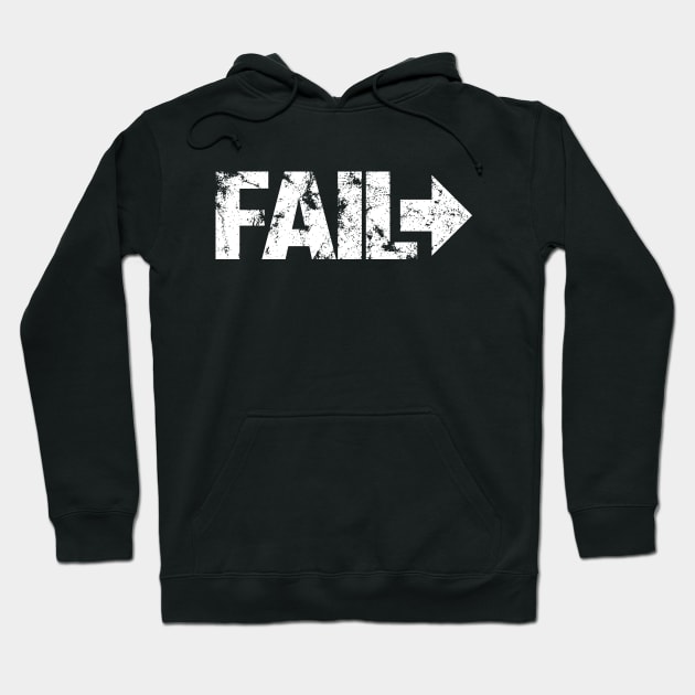 Fail Forward (White) Self Motivation Hoodie by Bunny Prince Design